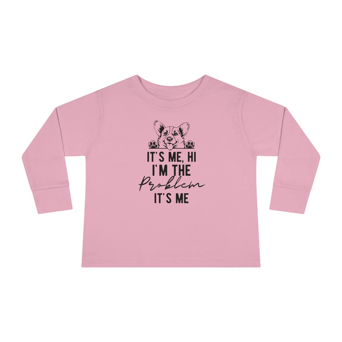 TODDLER LONG SLEEVE- IM THE PROBLEM