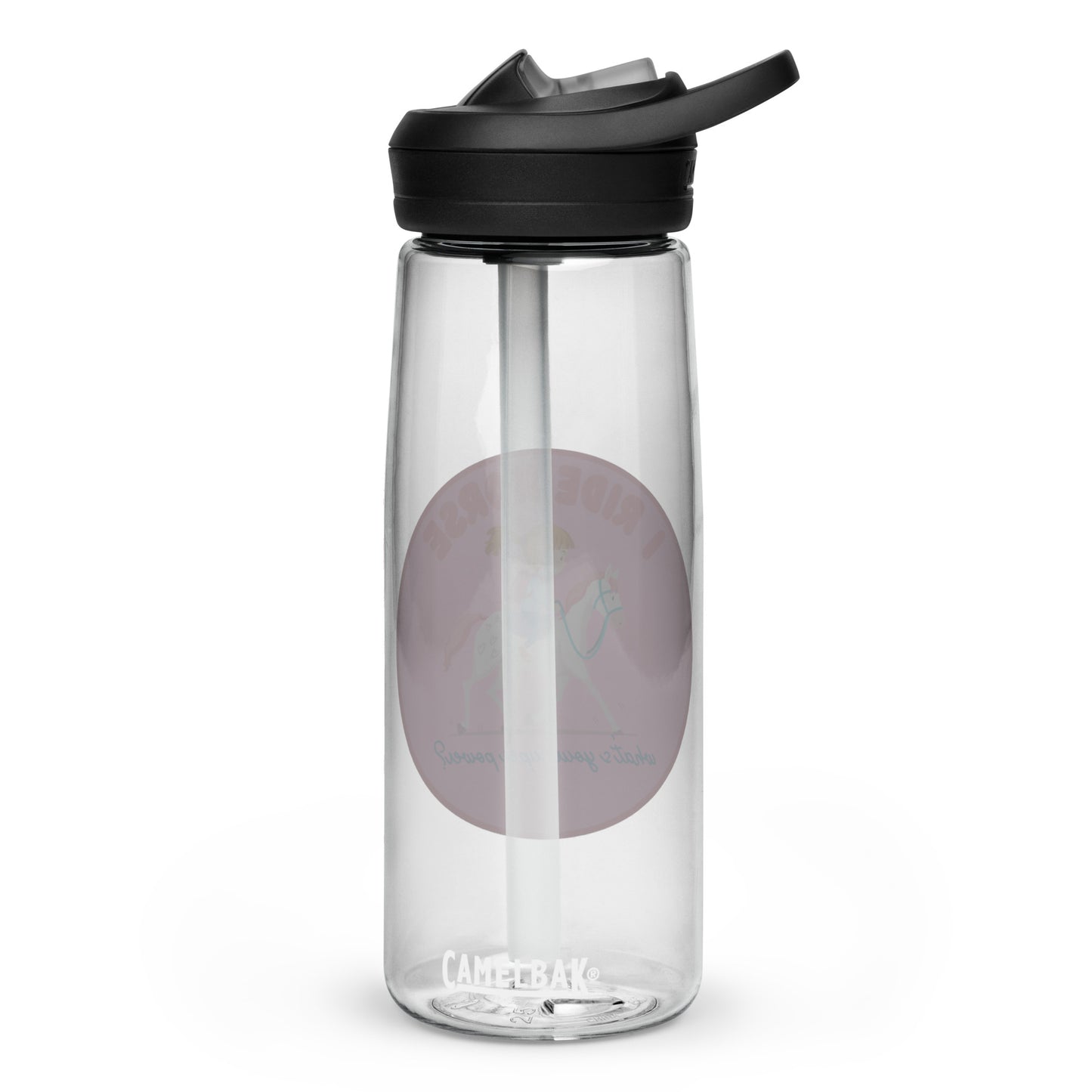 CAMELBAK WATER BOTTLE- I RIDE HORSE