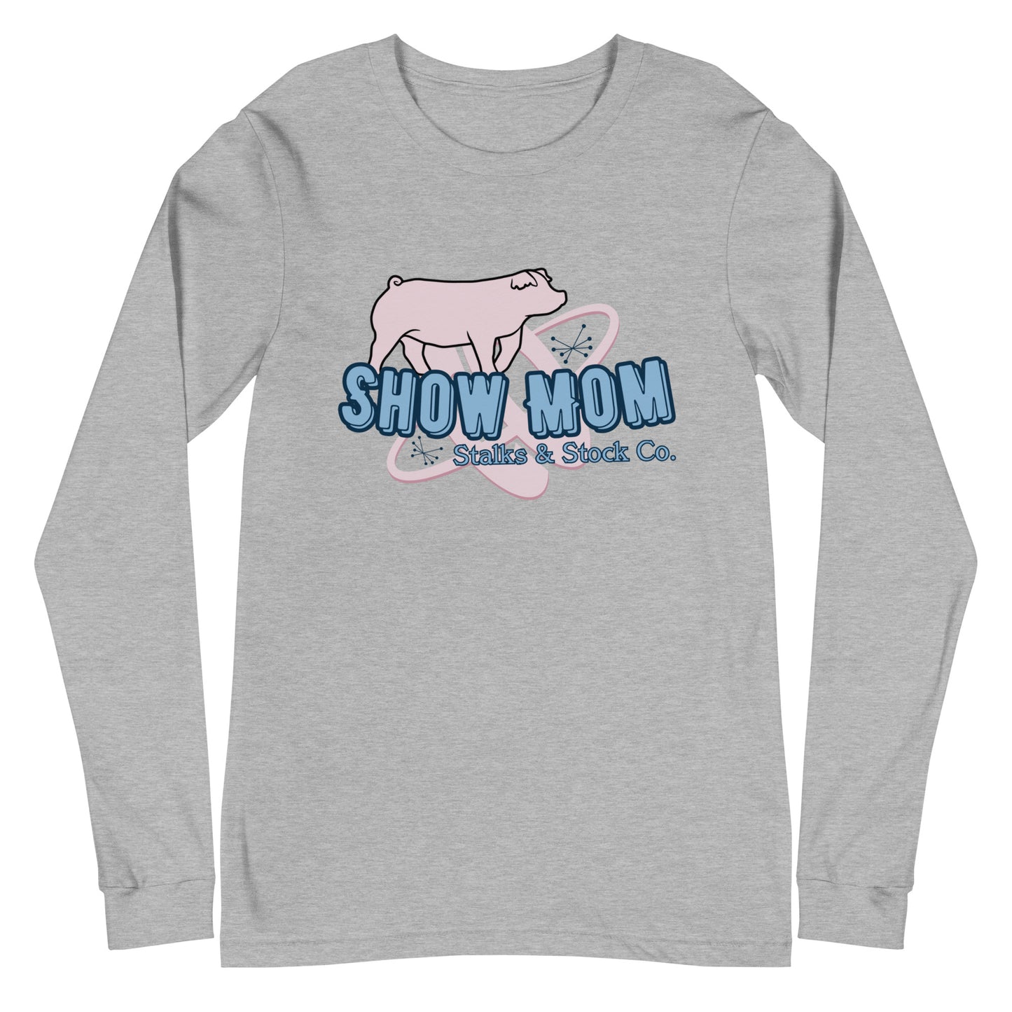 WOMENS LONG SLEEVE- SHOW MOM