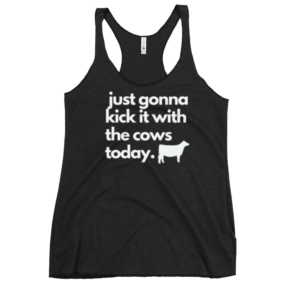 WOMENS TANK- KICK IT WITH THE COWS