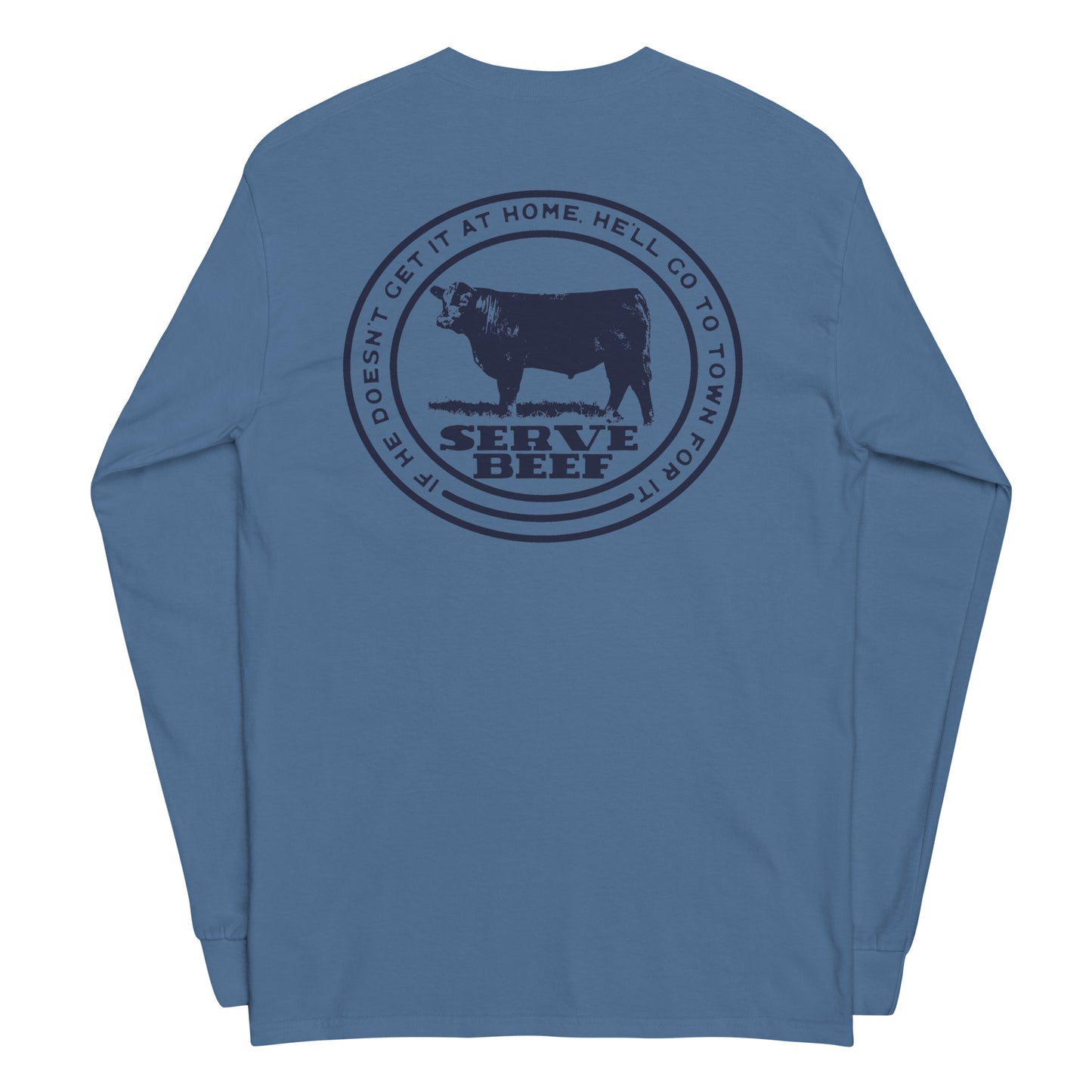 MENS LONG SLEEVE- SERVE BEEF