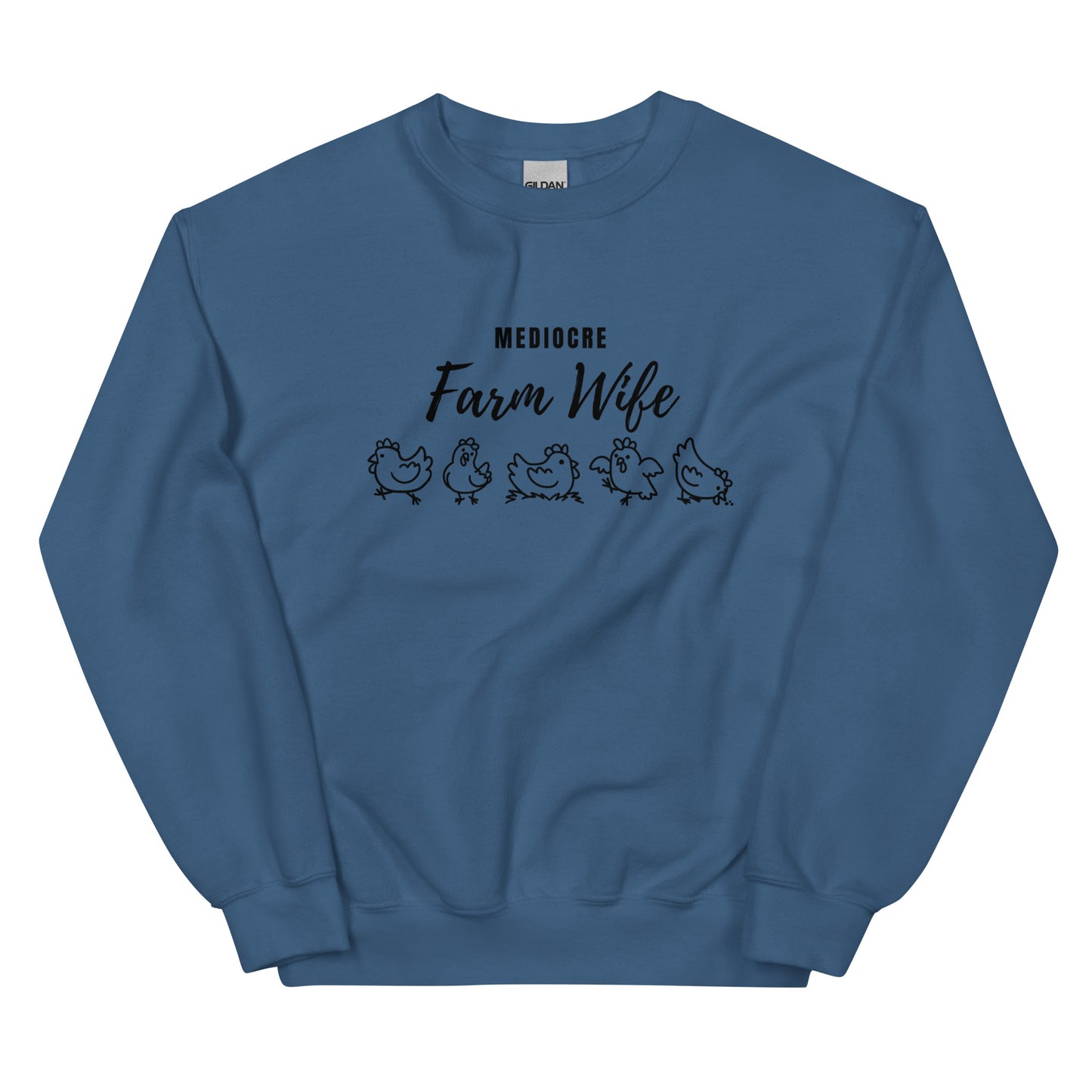 WOMENS CREW- MEDIOCRE FARM WIFE