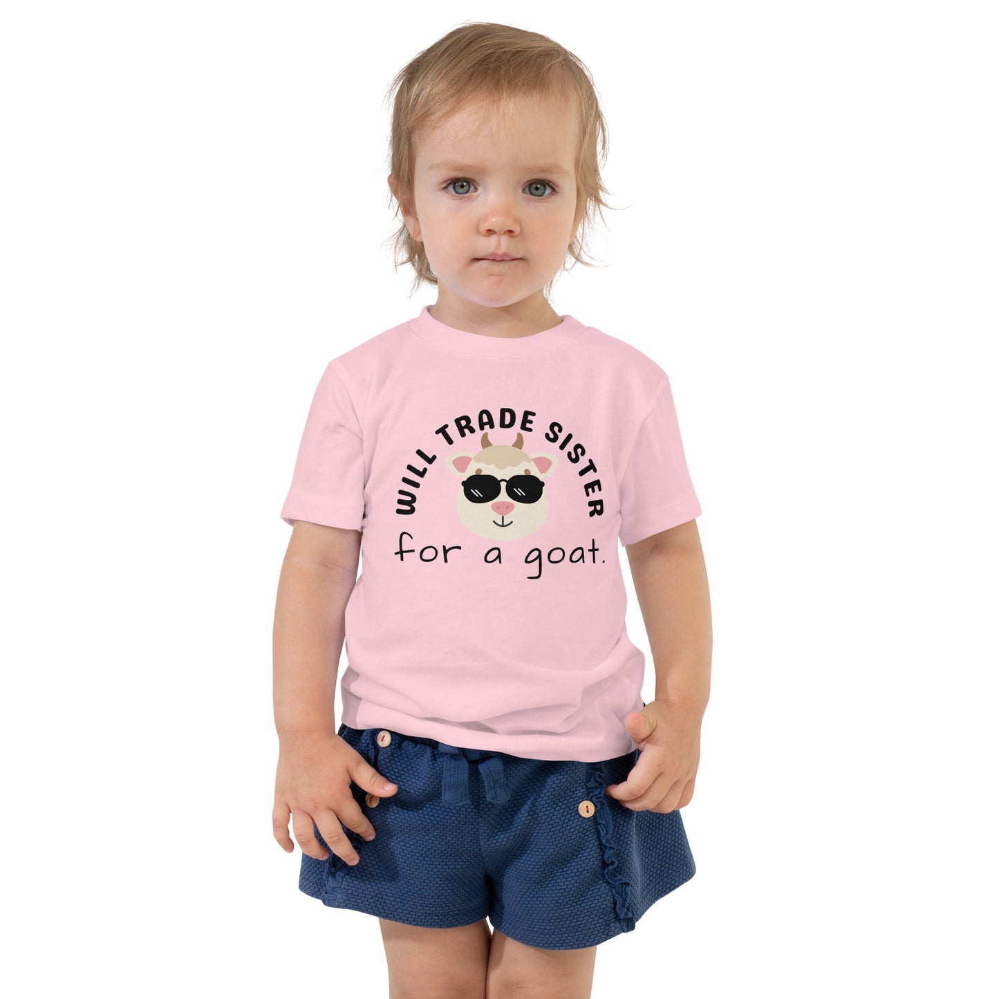 TODDLER TEE- WILL TRADE SISTER FOR A GOAT