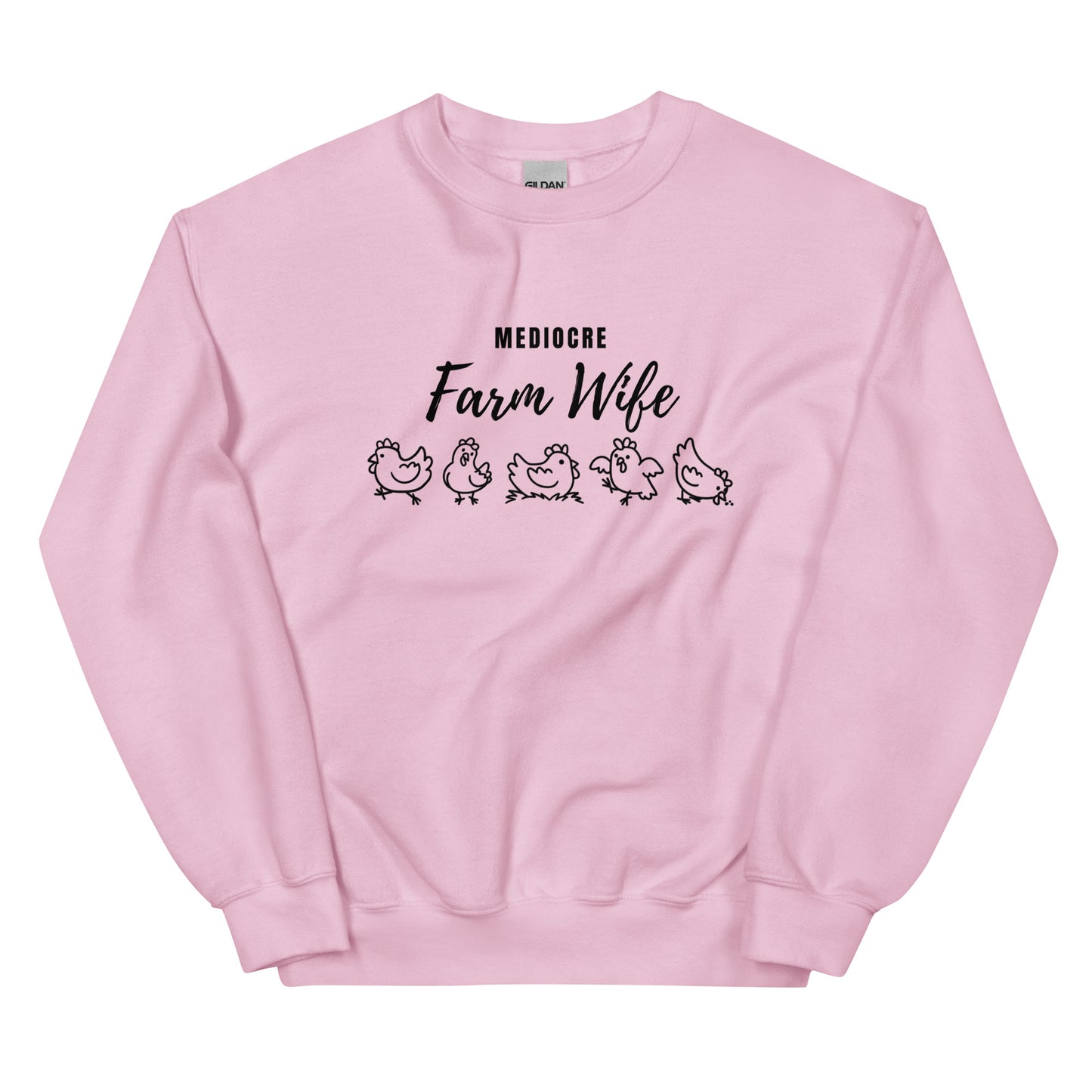 WOMENS CREW- MEDIOCRE FARM WIFE