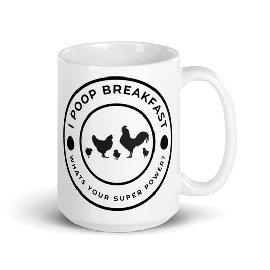 MUG- I POOP BREAKFAST